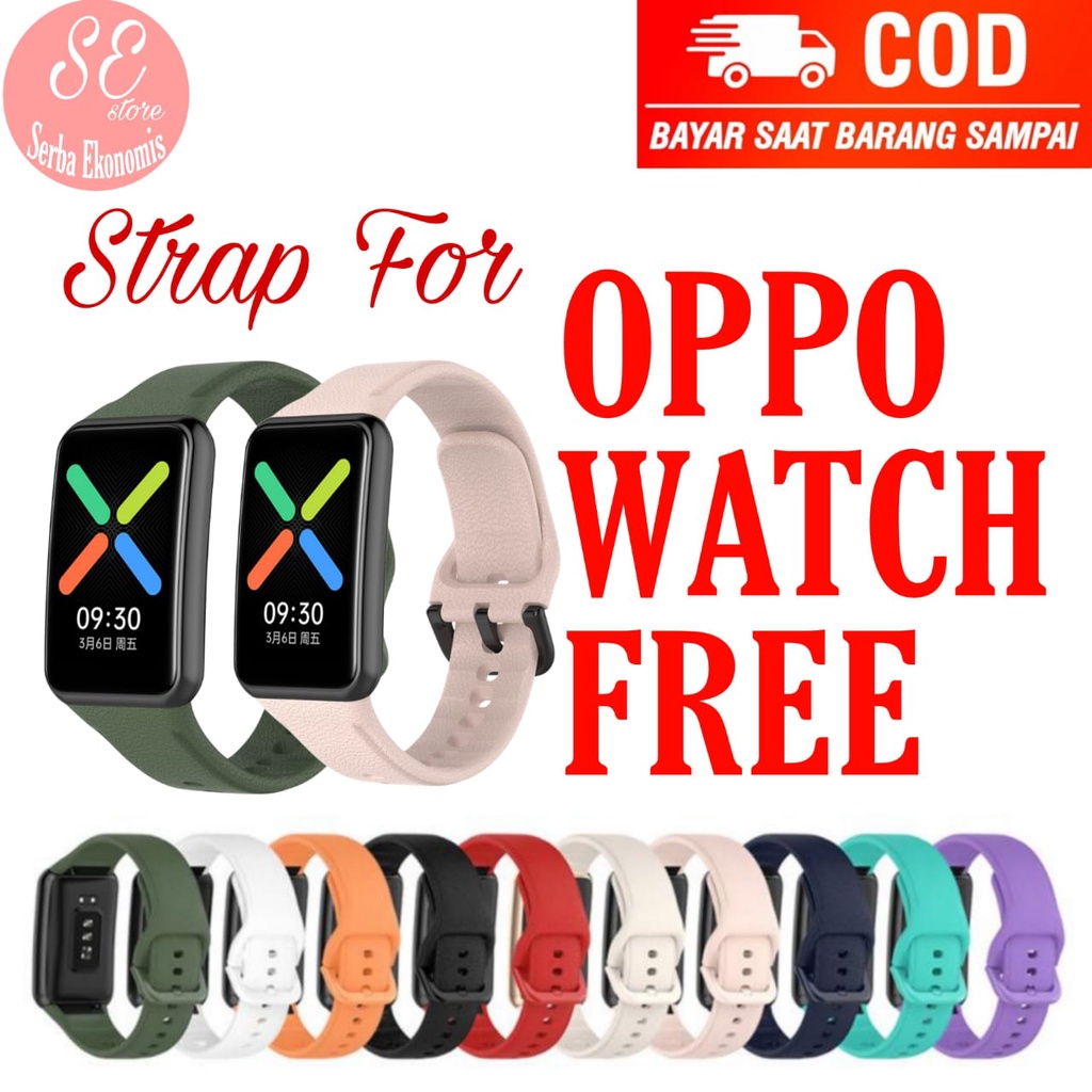 Strap Untuk OPPO WATCH FREE kualitas Original Super lembut | hanya strap tidak termasuk jam