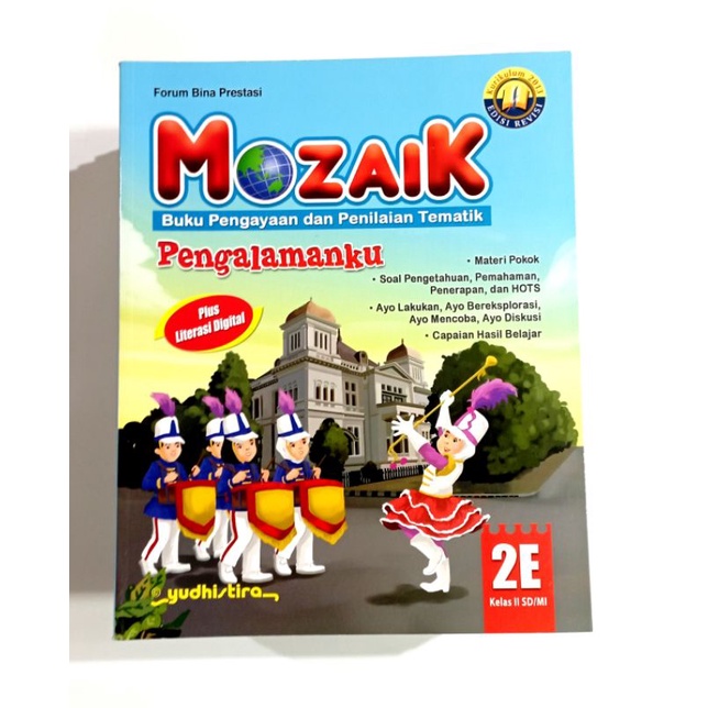 MOZAIK TEMA 2A, 2B, 2C, 2D, 2E, 2F REVISI YUDISTIRA