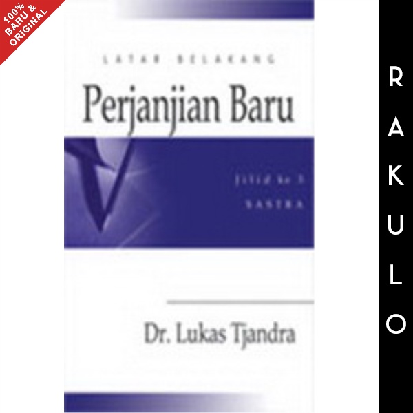 Buku Latar Belakang Perjanjian Baru 3 - Dr. Lukas Tjandra