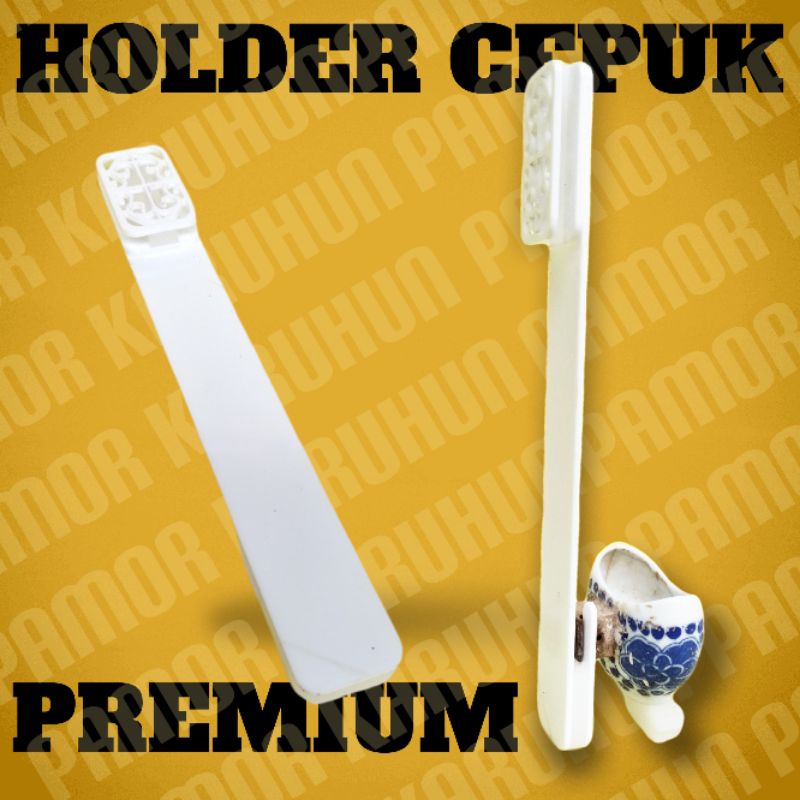 holder cepuk cantolan cepuk branjangan