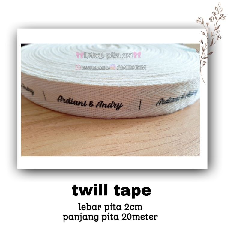 

LABEL PITA TWILLTAPE KATUN CUSTOM FREE DESGIN