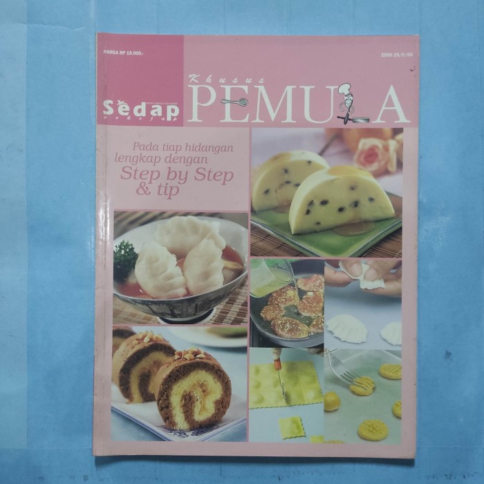 Majalah sedap khusus pemula di lengkapi step by step edisi 25/05