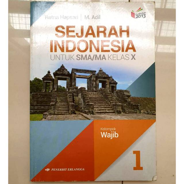 Buku Sejarah Indonesia Wajib Kelas X 10 Sma Ma Erlangga Ratna Hapsari K13 Revisi Shopee Indonesia