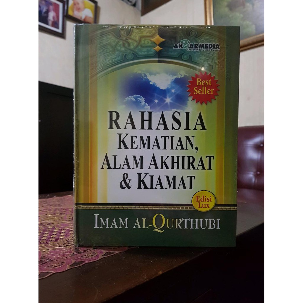 Rahasia Kematian Alam Akhirat & Kiamat - Imam Al Qurthubi Big Promo