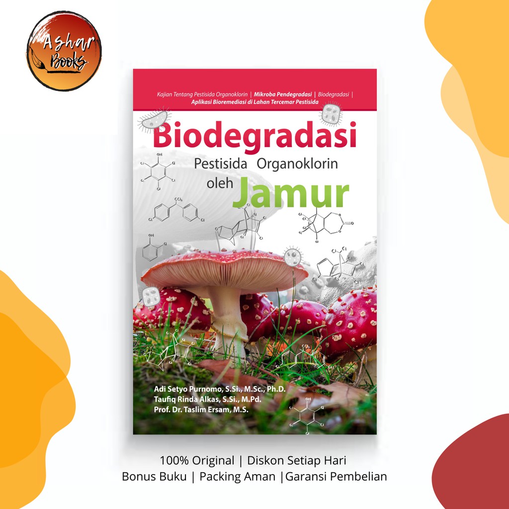 Biodegradasi Pestisida Organoklorin Oleh Jamur