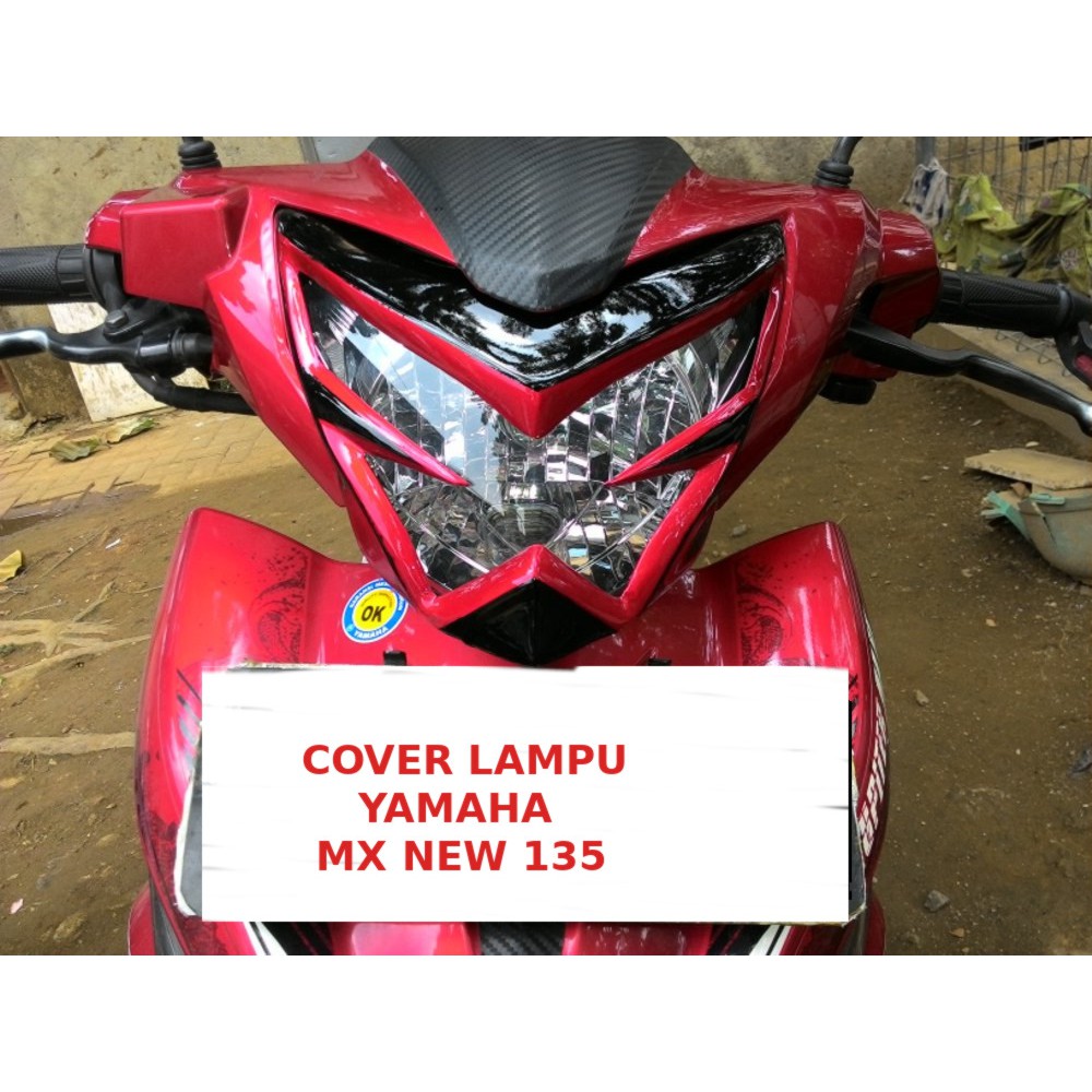 COVER LAMPU YAMAHA MX NEW 135 - KEDOK LIST LAMPU NJMX 135