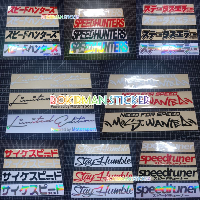 STICKER KANJI SPEEDHUNTERS SPEEDTUNER STATUS ERROR  LIMITED EDITION STAY HUMBLE  MOST WANTED CUTTING