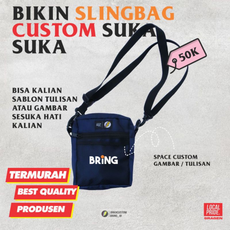 SLINGBAG CUSTOM (SESUAI KEINGINAN)