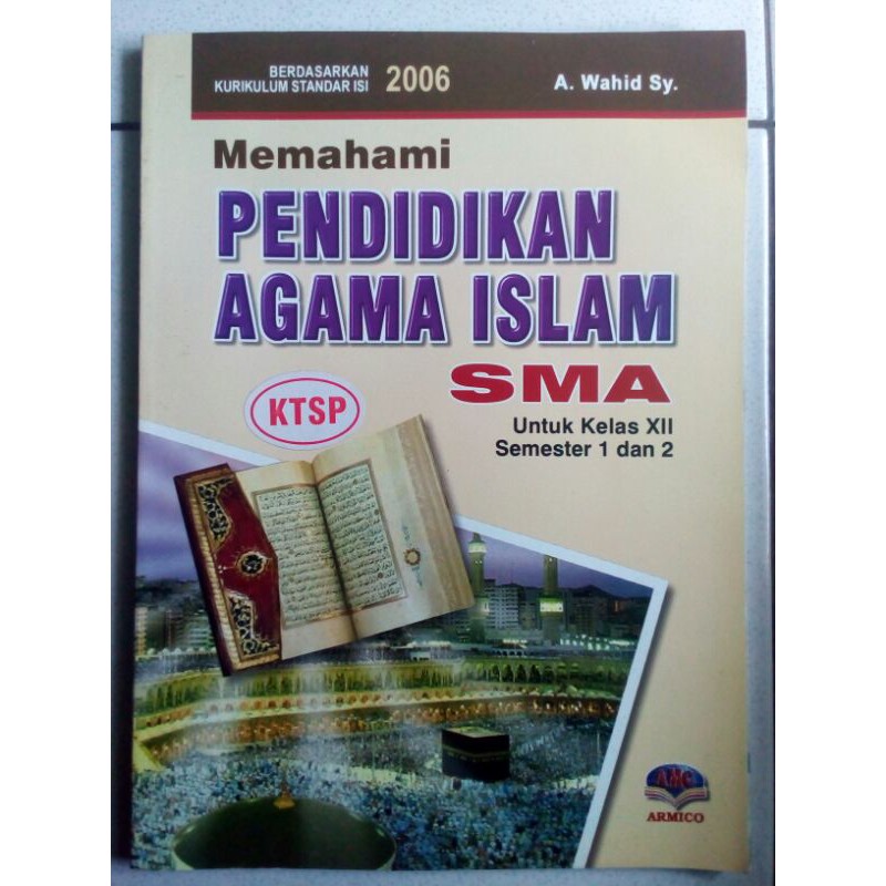 memahami pendidikan agama islam untuk sma kelas xii