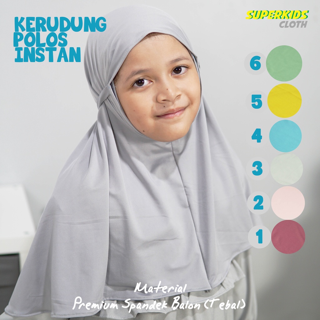 Jilbab Anak Kerudung Anak Hijab Anak Perempuan Instan Premium Bergo Polos Umur 1 - 13 Tahun Superkidscloth