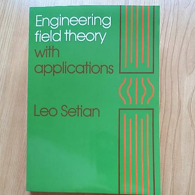 Engineering field theory with applications