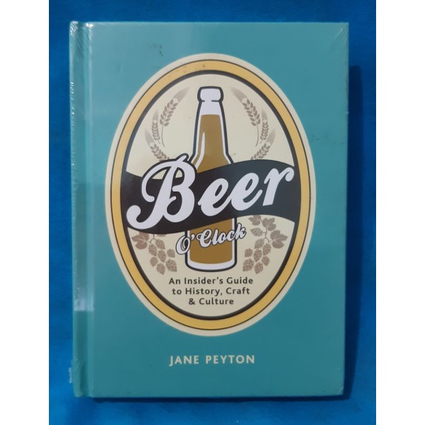 Beer O'Clock ( Hardcover ) - Jane Peyton ( Buku Import )