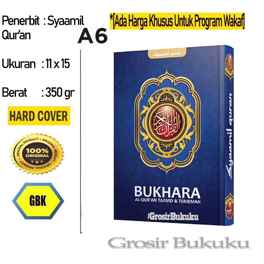 Al-Quran Bukhara A6 HC / Mushaf Bukhara Tajwid &amp; Terjemah - Syaamil Quran
