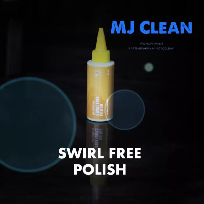 KJV MOTOCLEAN - SWIRL FREE POLISH-PENGHILANG BARET MOTOR MOBIL STEP 2