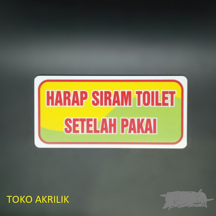 

Sign acrylic Harap Siram 200 x 95 mm / papan acrylic