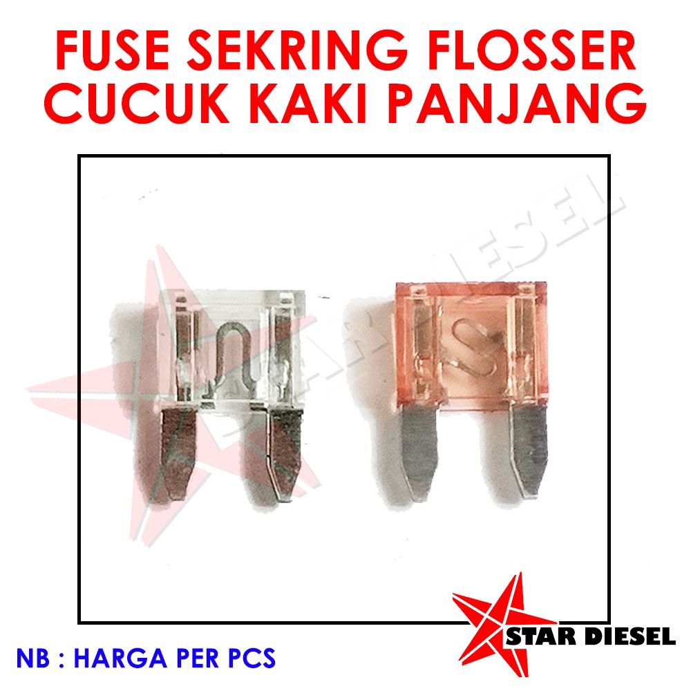 FUSE SEKRING FLOSSER CUCUK BESAR SEKRING TANCAP MINI 5A 25A FLOSSER