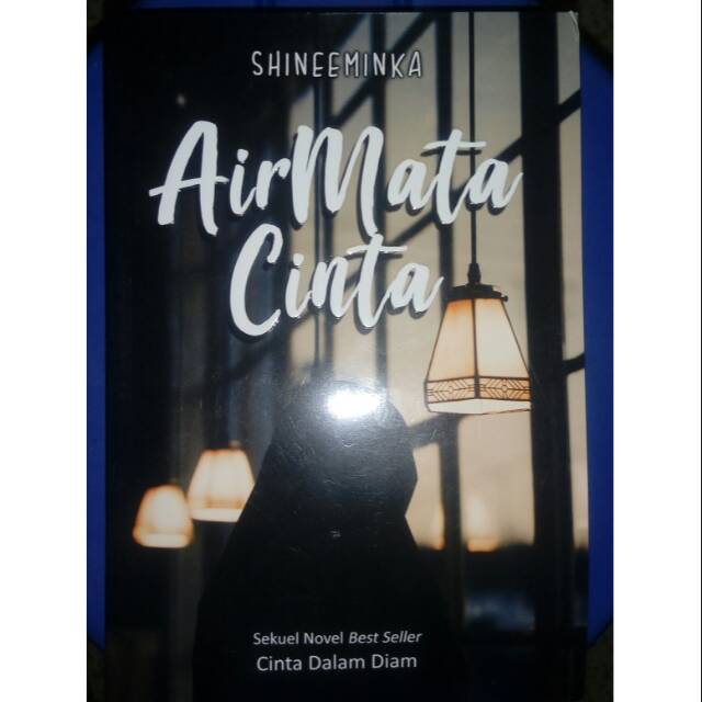 [NOVEL ISLAMI] AIR MATA CINTA