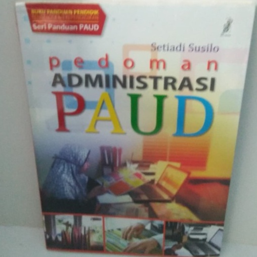 BUKU PEDOMAN ADMINISTRASI PAUD