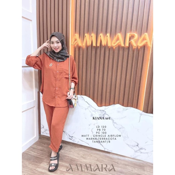 TERBARU KIANA SET ORY BY AMMARA