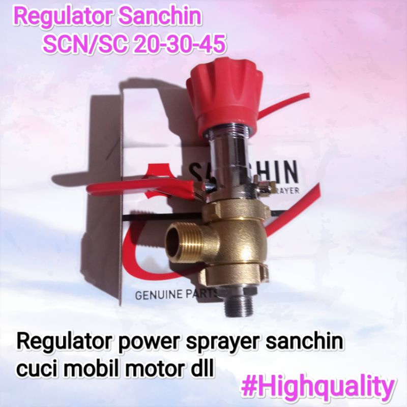 Regulator sprayer sanchin scn 20 30 45 / Regulator sprayer semprotan cuci mobil motor