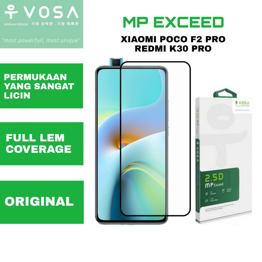 TEMPERED GLASS VOSA MP EXCEED XIAOMI REDMI K30 PRO / POCO F2 PRO FULL