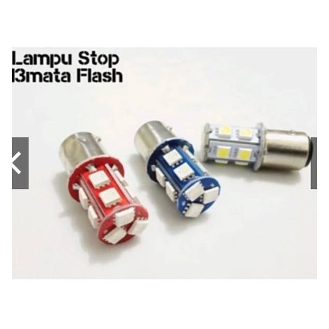 Lampu Stop Rem Belakang 13Led Kedip Warna Merah Putih dan biru/ Lampu stop rem 13 LED Flash 13 LED Mata universal