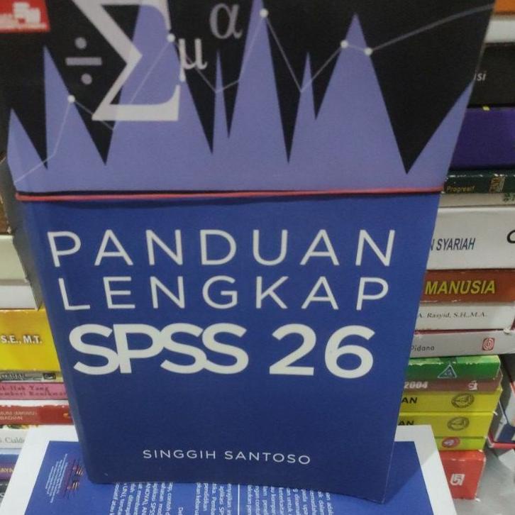 

Miliki Panduan lengkap SPSS 26 by Singgih Santoso