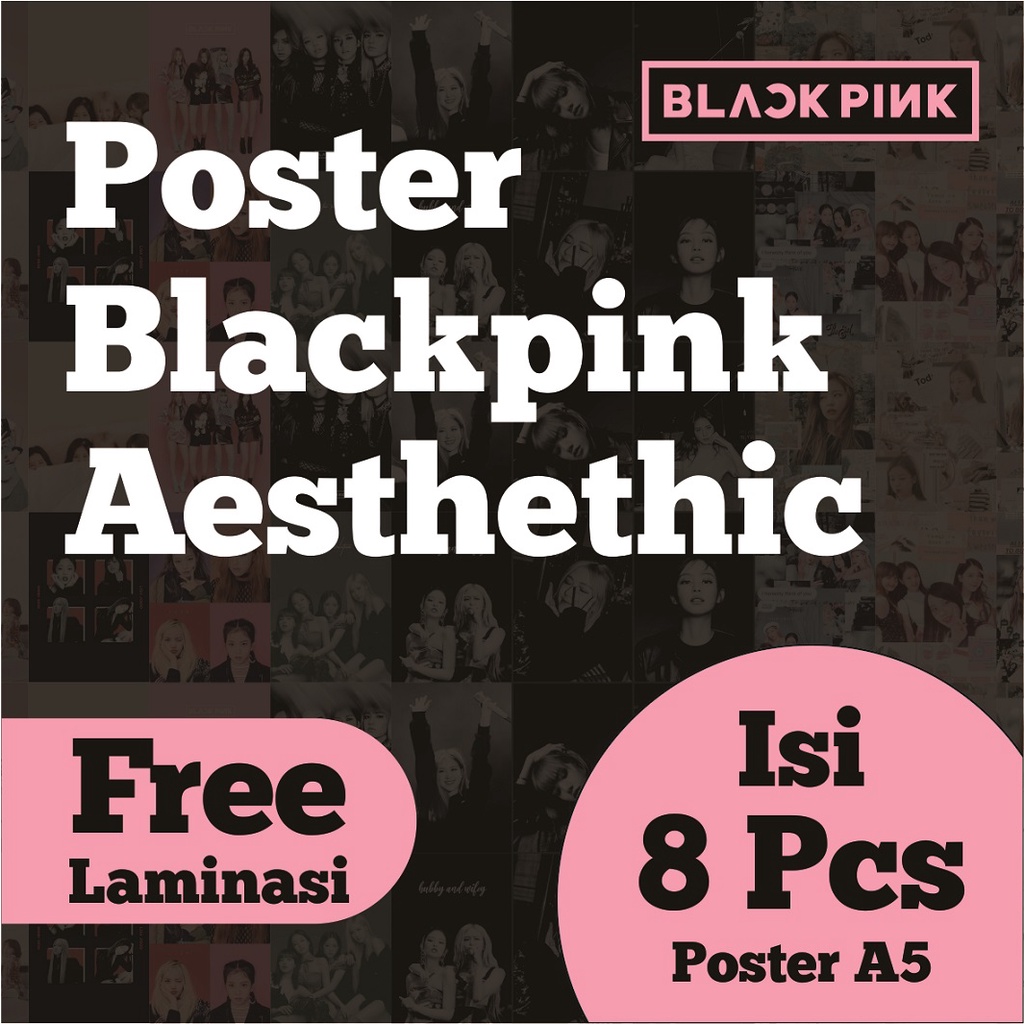 

(8 PCS)Poster Blackpink Aesthetic A5 Sudah Termasuk Laminasi