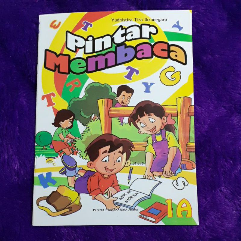 Buku Anak Pintar Membaca Jilid 1A Untuk anak TK Besar dan SD Kelas 1 sampai 2.