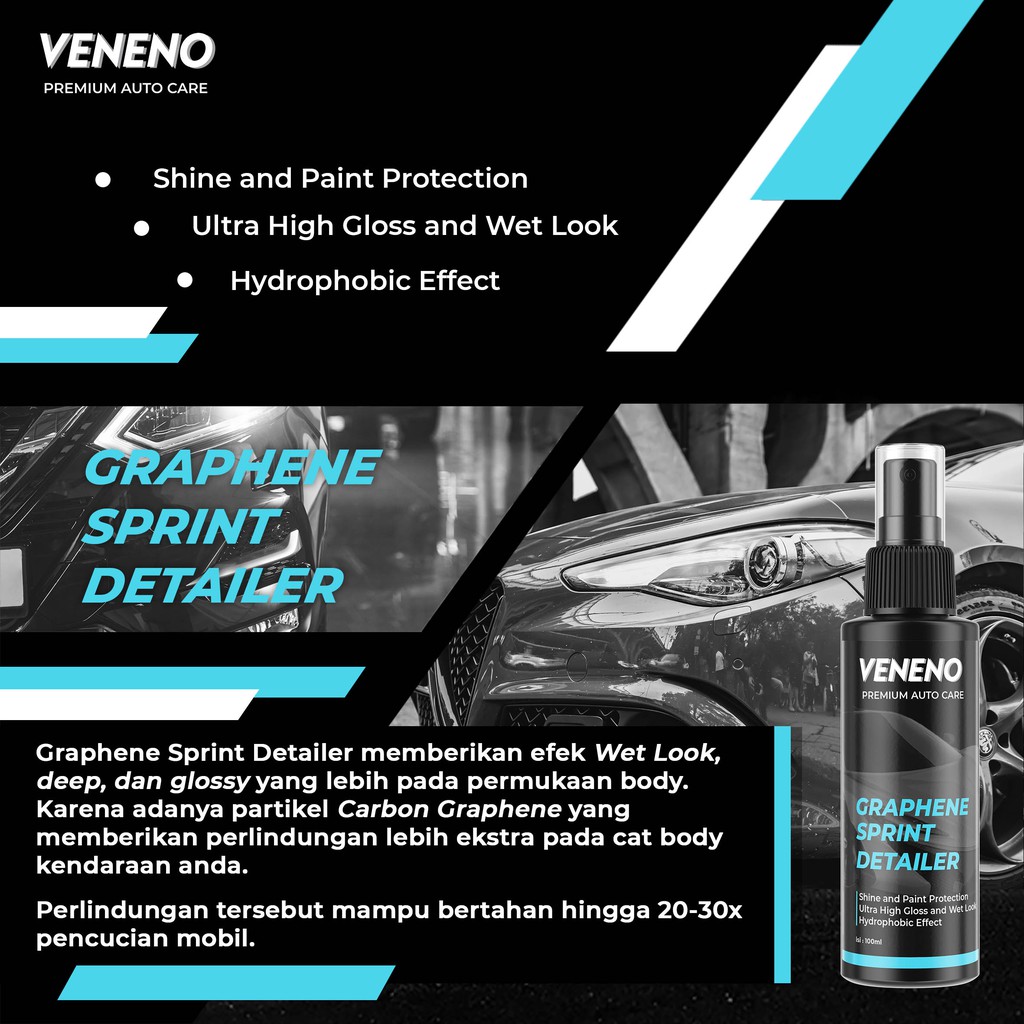 Veneno Graphene Sprint Detailer - Quick Ultra Detailing Detailer Pengkilap Perawatan Cat Mobil