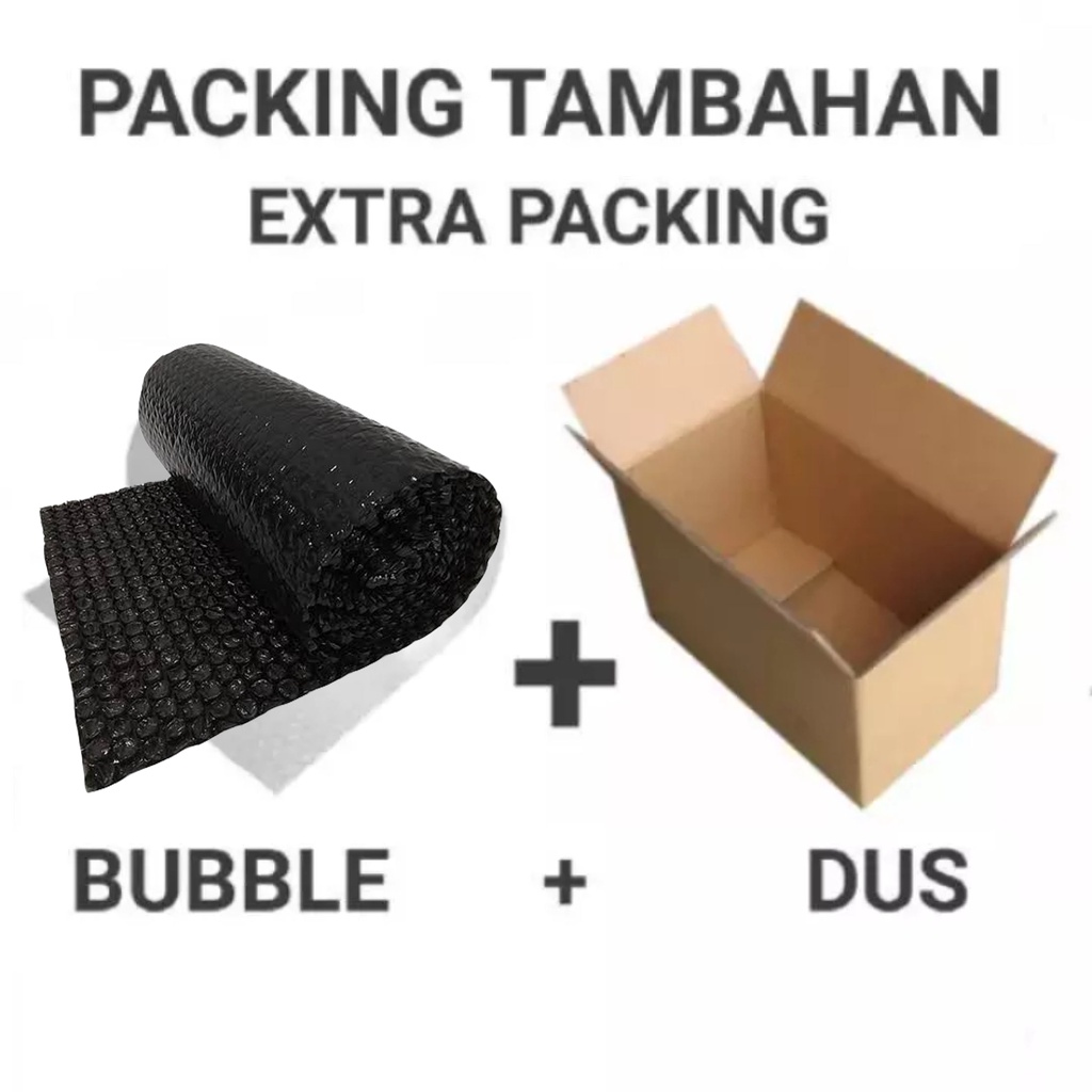 Packing Tambahan Bubble Wrap dan Kardus Luas