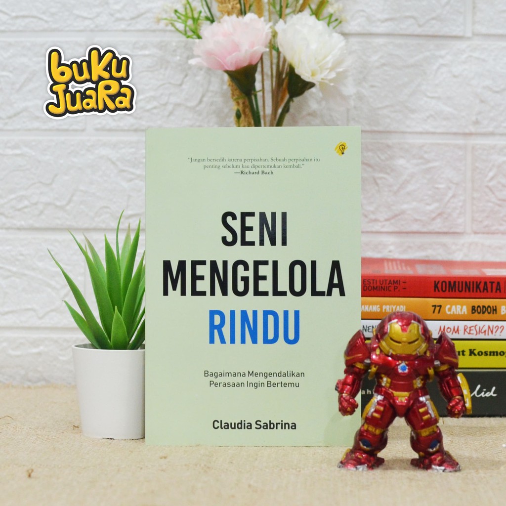 

BEST SELLER!! BUKU SENI MENGELOLA RINDU - Claudia Sabrina -