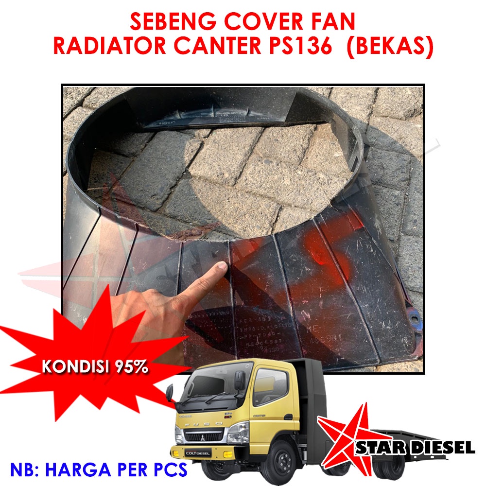 SEBENG RADIATOR BEKAS  ASLI CANTER COVER TUTUP PENDINGIN RADIATOR MITSUBISHI CANTER PS136 HDL FE84 A