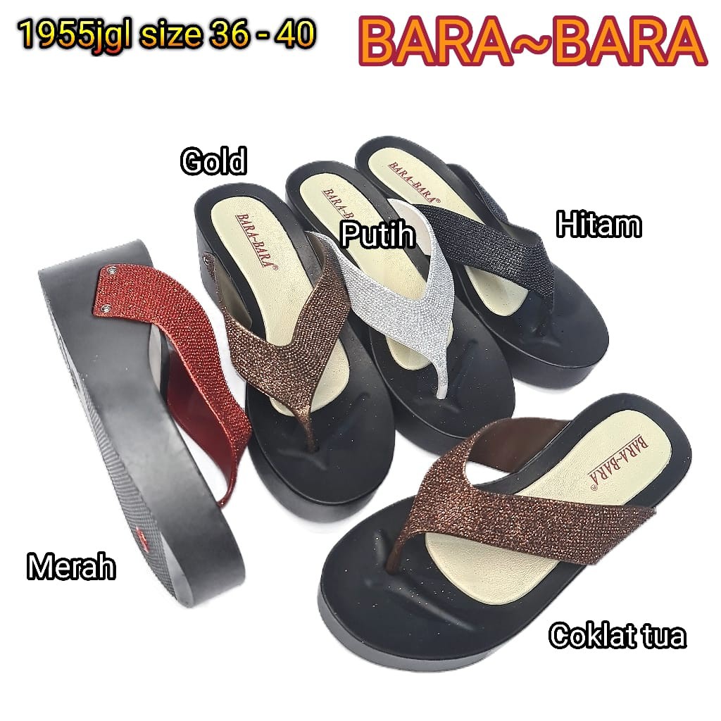 BARA BARA ORIGINAL jelly sandal karet empuk murah wanita barabara sendal jepit wedges import cewek 1955jgl