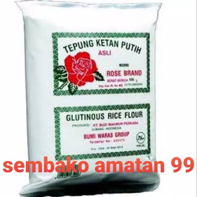 Tepung Ketan Rose Brand 500 Gram/ Tepung Beras Ketan / Ketan Rose Brand