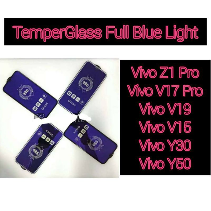 Vivo Z1 pro /  V19 / V17 Pro / V15 / Y30 / Y50 Tampered glass Tg blue light