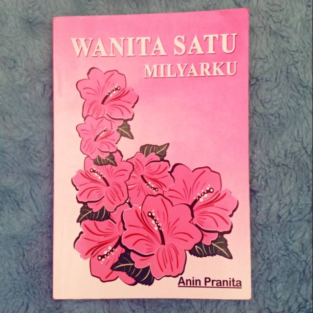 Novel Wattpad Rare Wanita Satu Milyarku - Anin Pranita