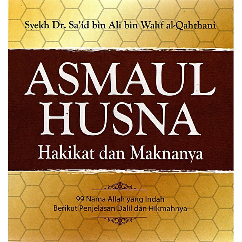 Buku Asmaul Husna Hakikat Dan Maknanya