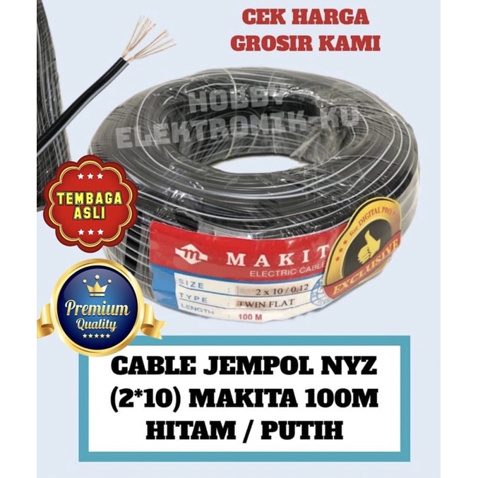 CABLE JEMPOL NYZ (2x10) MAKITA 100M HITAM PUTIH