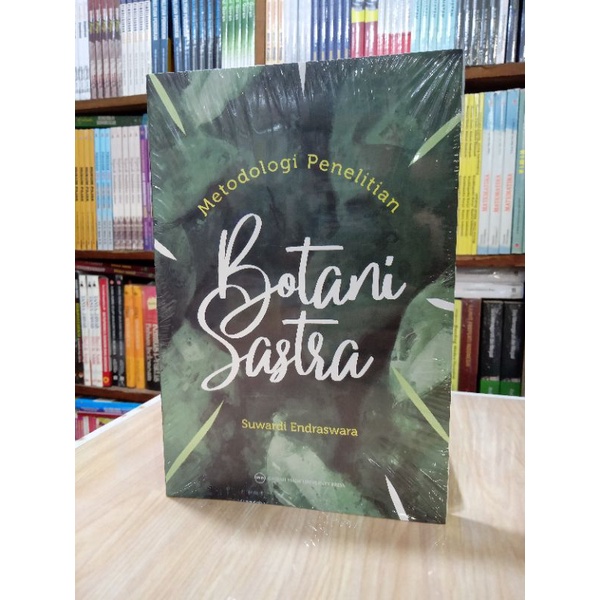 

BUKU METODELOGI PENELITIAN BOTANI SASTRA