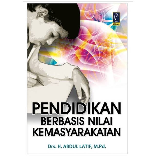 Pendidikan berbasis nilai kemasyarakatan