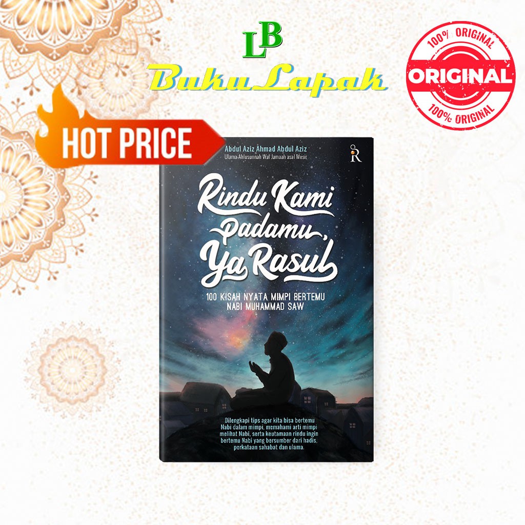 BUKU ISLAM : RINDU KAMI PADAMU YA RASUL - BUKU ISLAMI MOTIVASI