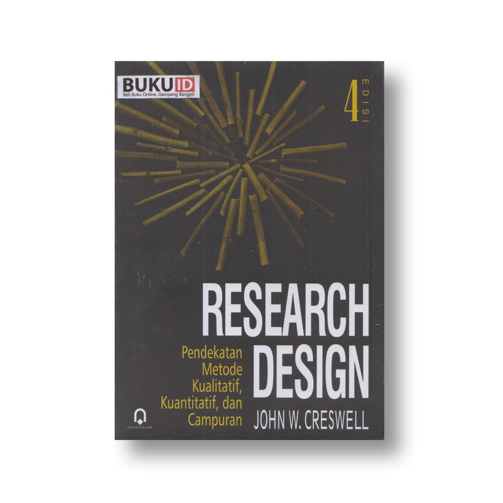 Jual Buku Research Design Pendekatan Metode Kualitatif Kuantitatif Dan ...