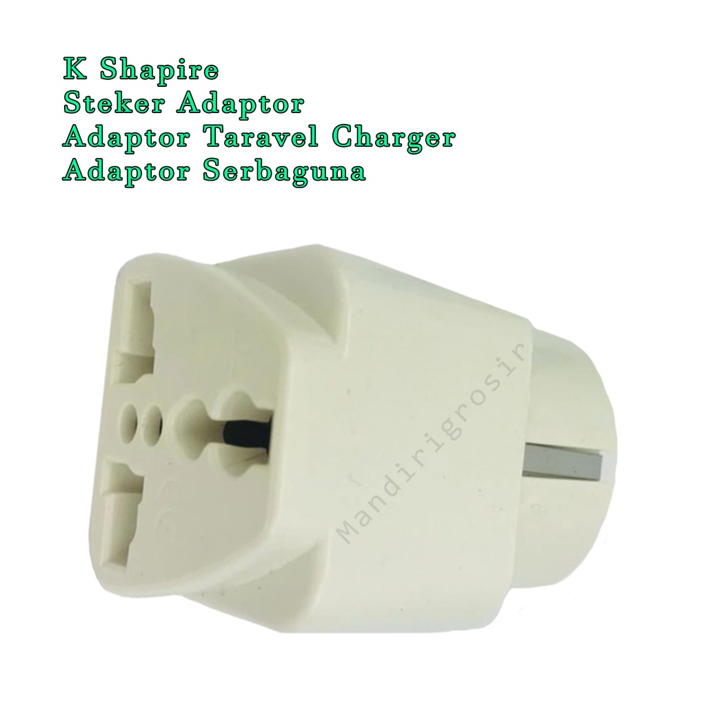 Adaptor * K Saphire *Adaptor Taravel Charger *Adaptor Serbaguna