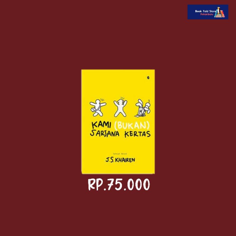 

Kami (Bukan) Sarjana Kertas