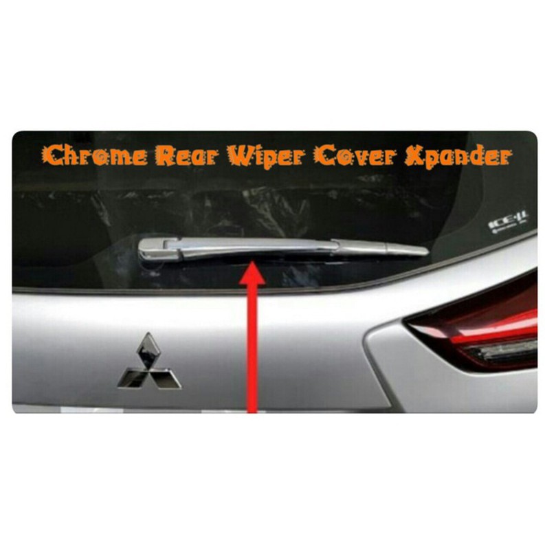 Tutup Belakang  Wiper Chrome Xpander