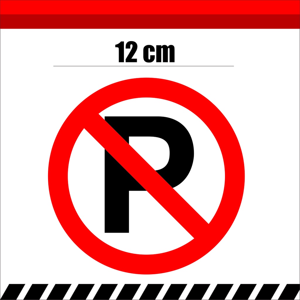 

sticker dilarang parkir