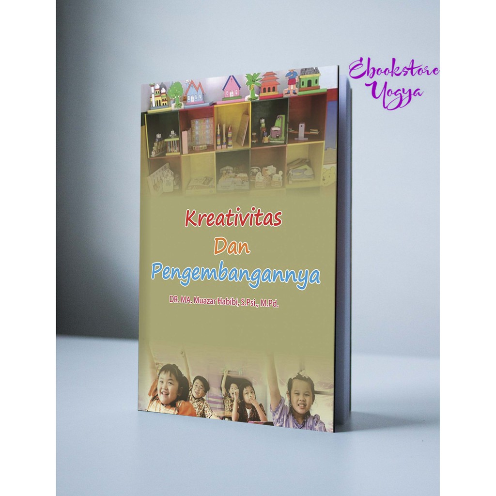 Buku Kreativitas dan Pengembangannya.