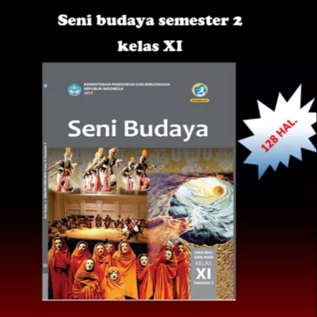 Buku teks siswa seni budaya k13 Dikbud kelas 11 semester 2 edisi revisi terbaru