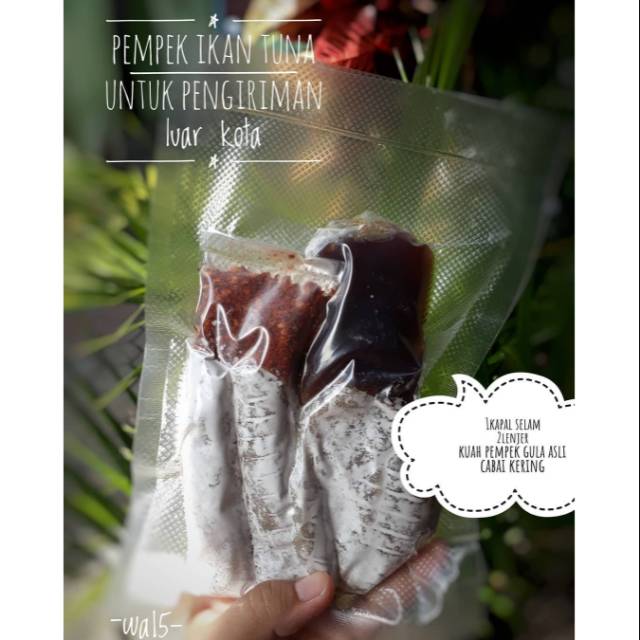 

Pempek Ikan Tuna (Kuah Mercon)